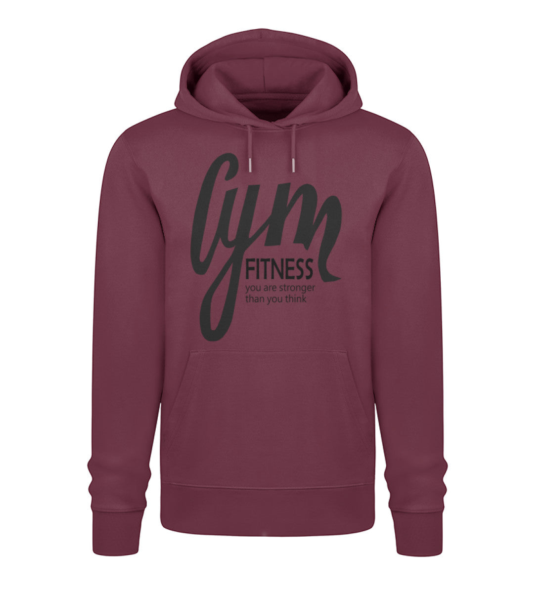 Unisex Organic Hoodie Damen mit GYM Fitness-Aufdruck "You are stronger than you think" aus 100% Bio-Baumwolle, nachhaltig und bequem in Dunkelrot (Burgundy-839) von www.digiuliano.com
