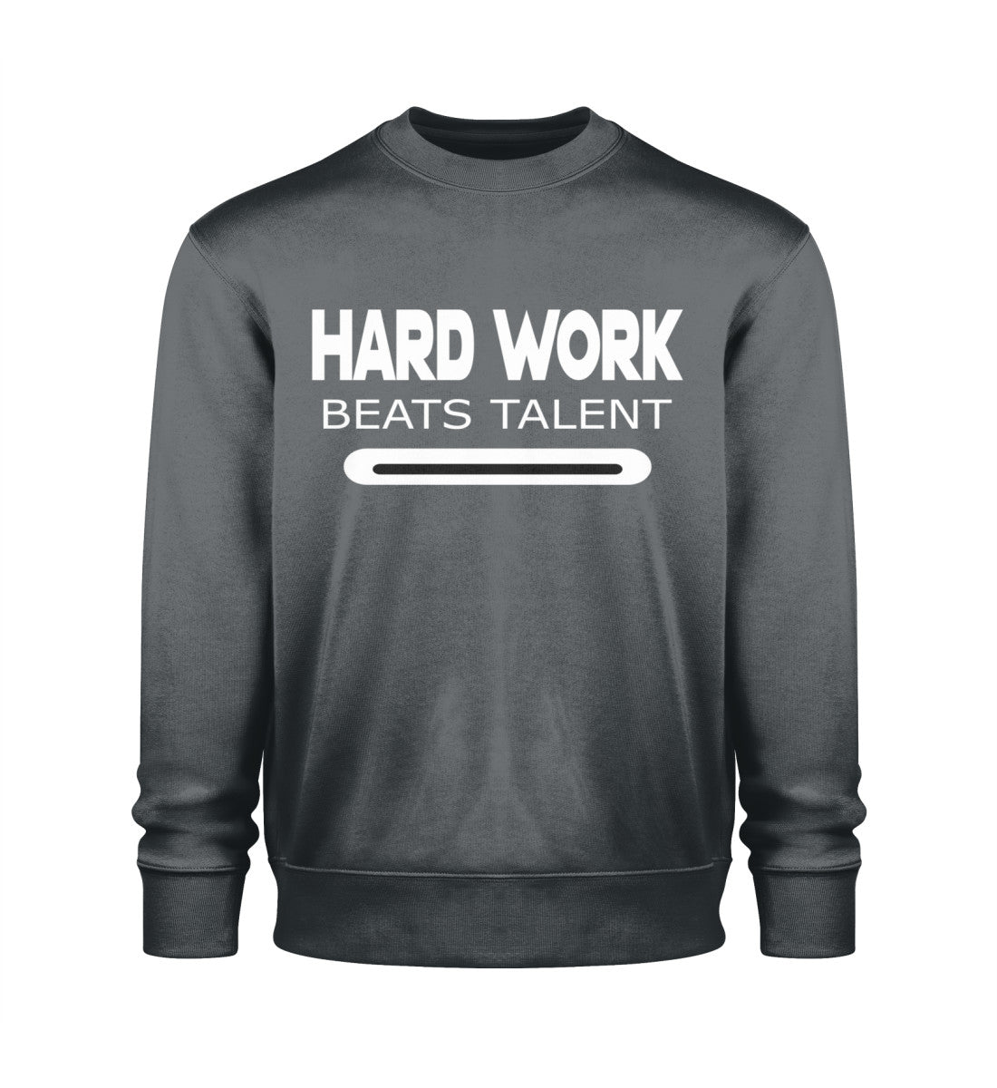 Unisex Organische Sweatshirts Herren in India Ink Grey-7147 mit HARD WORK BEATS TALENT Aufdruck von www.digiuliano.com