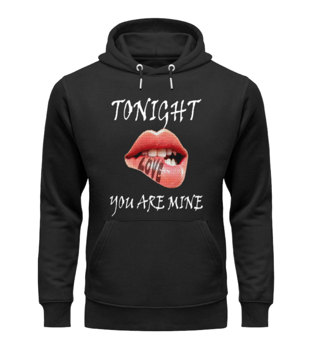 Unisex Premium Bio Hoodies Damen in Black-16 mit TONIGHT-YOU-ARE-MINE Aufdruck