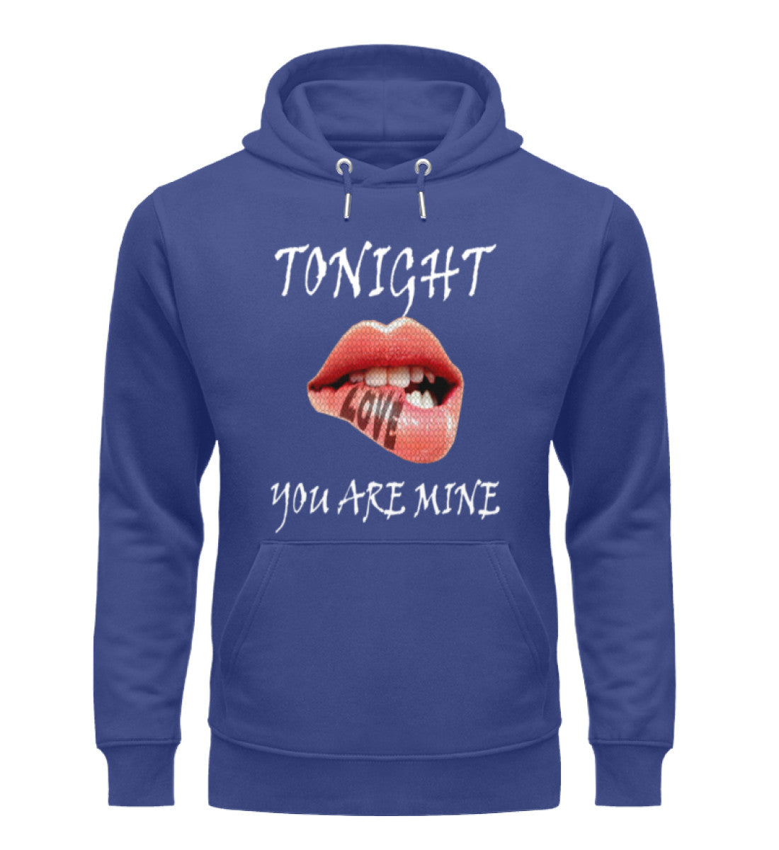 Unisex Premium Bio Hoodies Damen in Worker Blue-7217 mit TONIGHT-YOU-ARE-MINE Aufdruck
