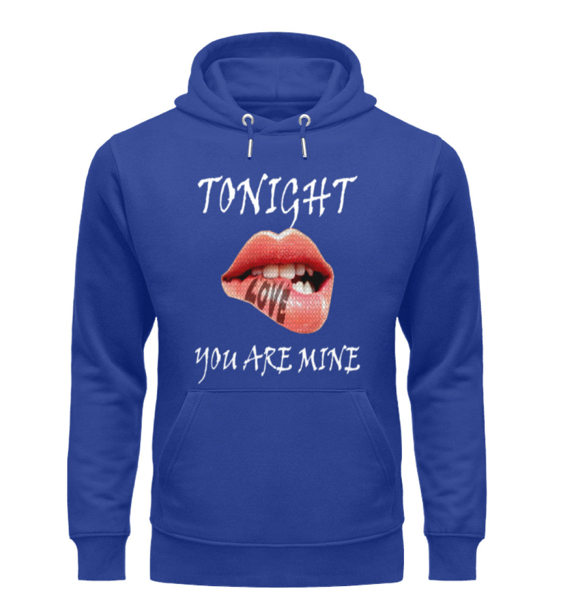 Unisex Premium Organic Hoodies Damen in Royal Blue-668 mit TONIGHT-YOU-ARE-MINE Aufdruck