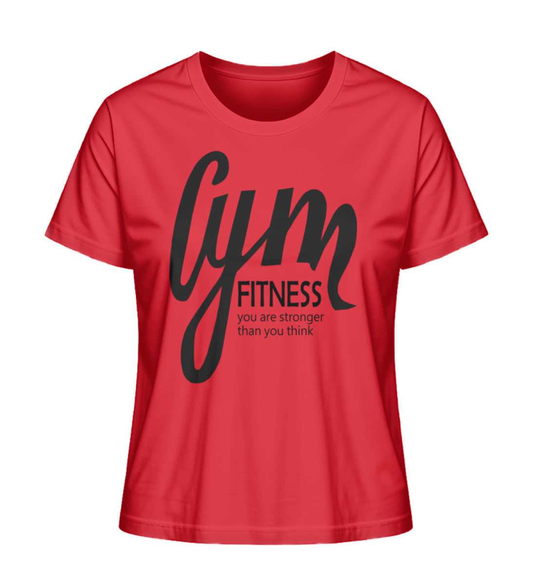 Damen Premium Organic T-Shirt mit GYM Fitness-Aufdruck "Stronger Than You Think" aus 100% Bio-Baumwolle, nachhaltig und komfortabel in Rot (Red-6882) von www.digiuliano.com 