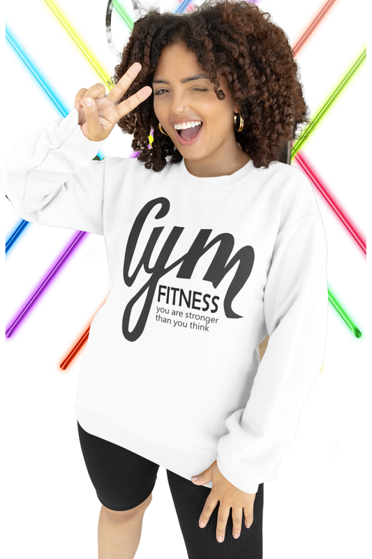 Unisex Organic Sweatshirt Damen mit GYM Fitness-Aufdruck "You are stronger than you think" aus 100% Bio-Baumwolle, nachhaltig und bequem in Weiß-3 mit GYM FITNESS Aufdruck